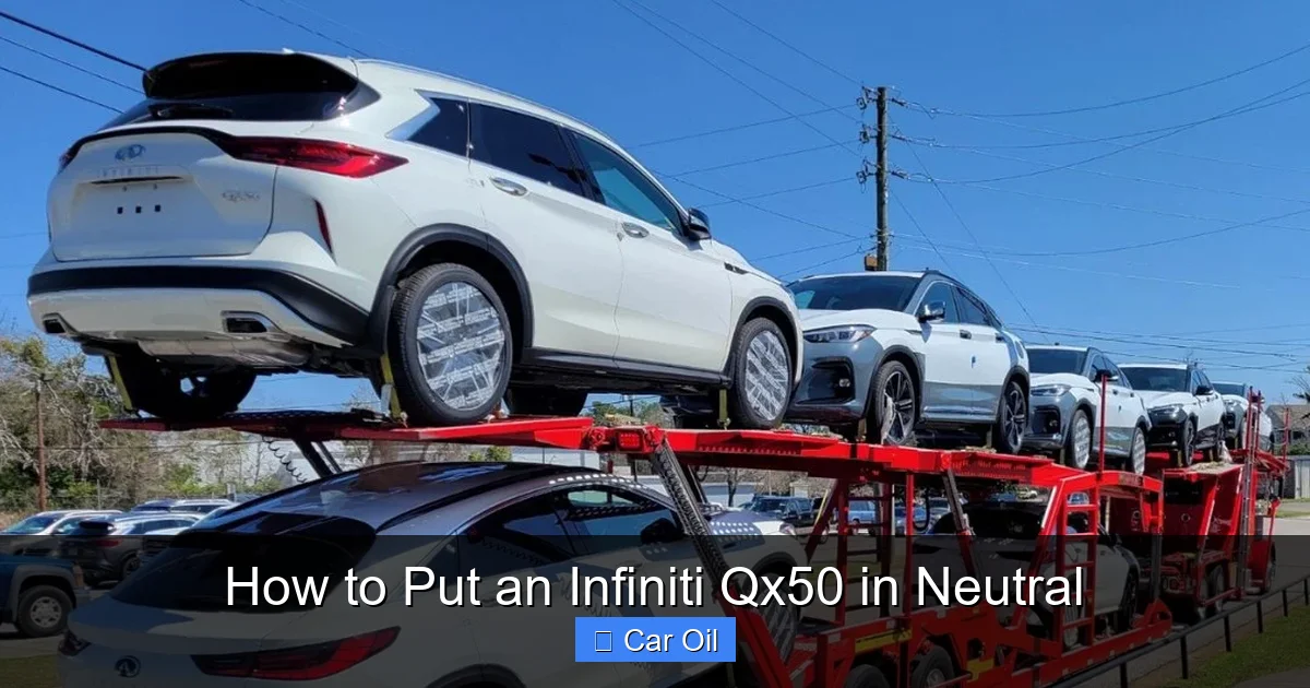 How to Put an Infiniti Qx50 in Neutral