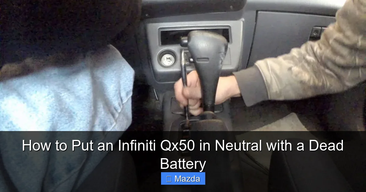 How to Put an Infiniti Qx50 in Neutral with a Dead Battery