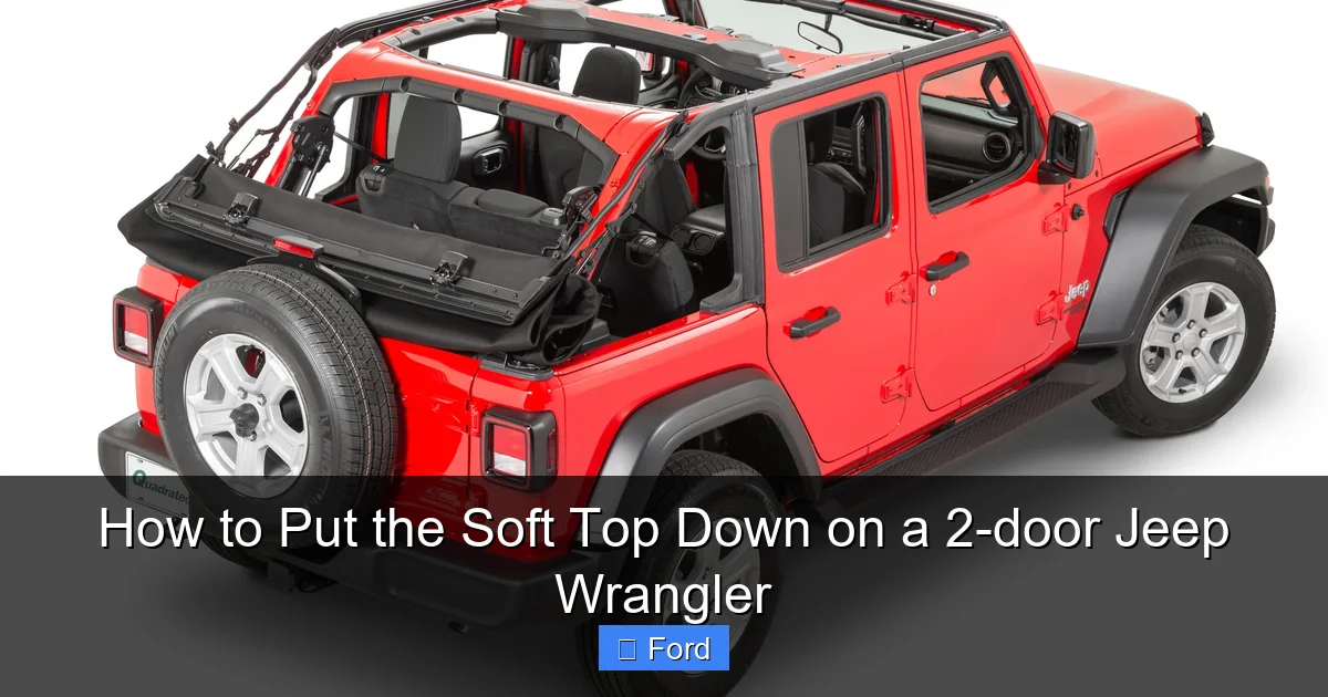 How to Put the Soft Top Down on a 2-door Jeep Wrangler