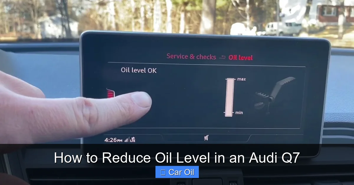 How to Reduce Oil Level in an Audi Q7