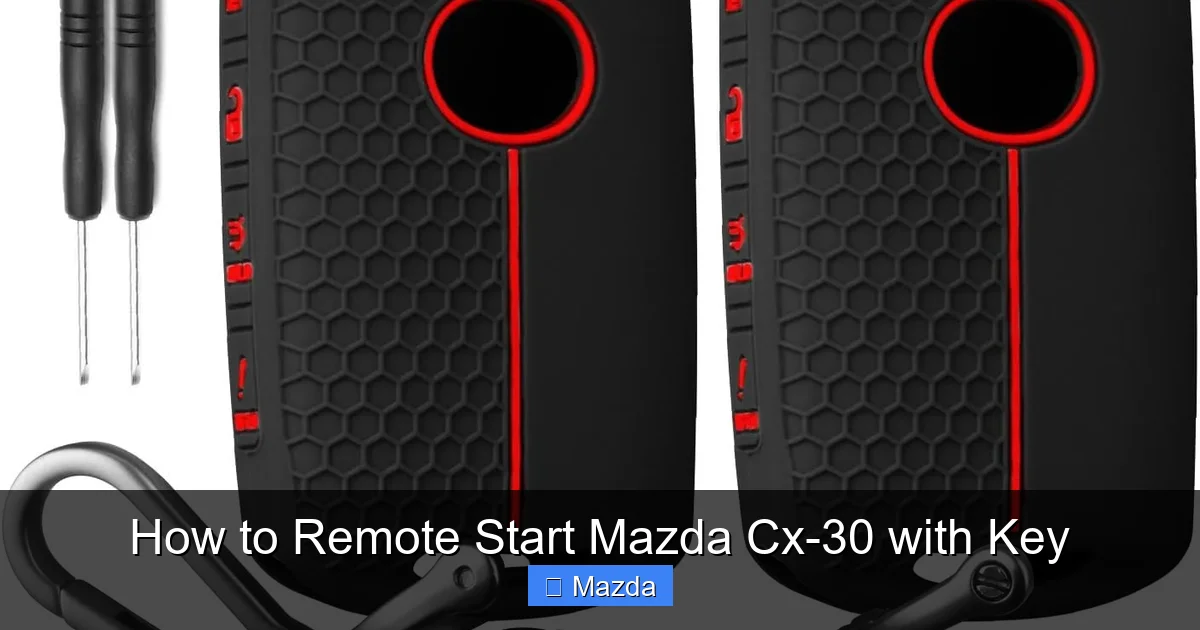 How to Remote Start Mazda Cx-30 with Key