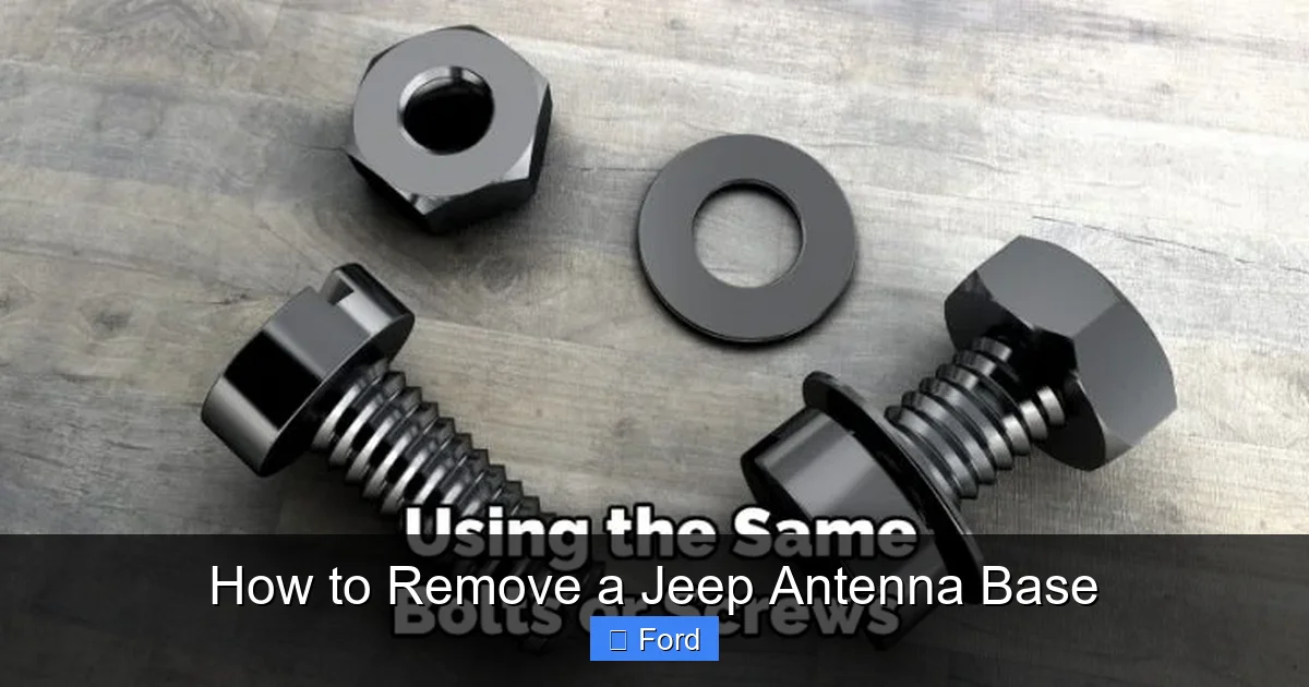 How to Remove a Jeep Antenna Base