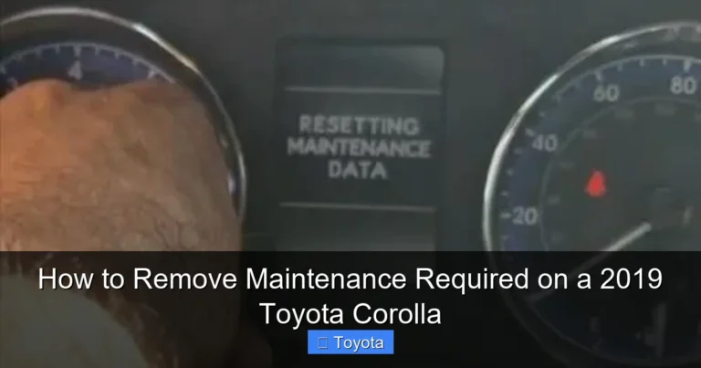 How to Remove Maintenance Required on a 2019 Toyota Corolla