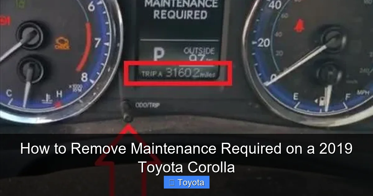 How to Remove Maintenance Required on a 2019 Toyota Corolla