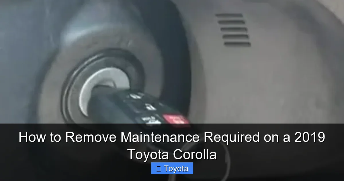 How to Remove Maintenance Required on a 2019 Toyota Corolla