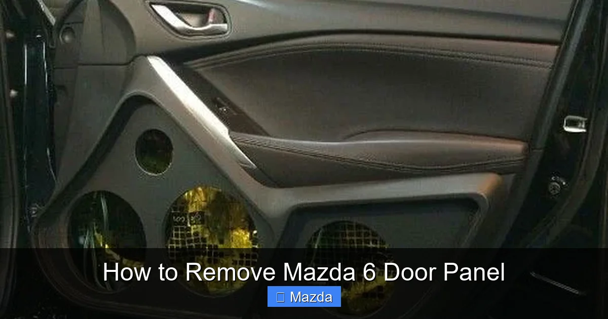 How to Remove Mazda 6 Door Panel