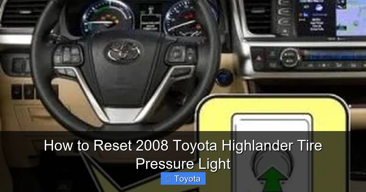 How to Reset 2008 Toyota Highlander Tire Pressure Light