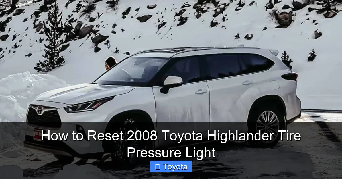 How to Reset 2008 Toyota Highlander Tire Pressure Light