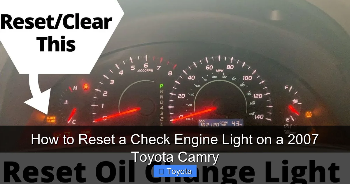 How to Reset a Check Engine Light on a 2007 Toyota Camry