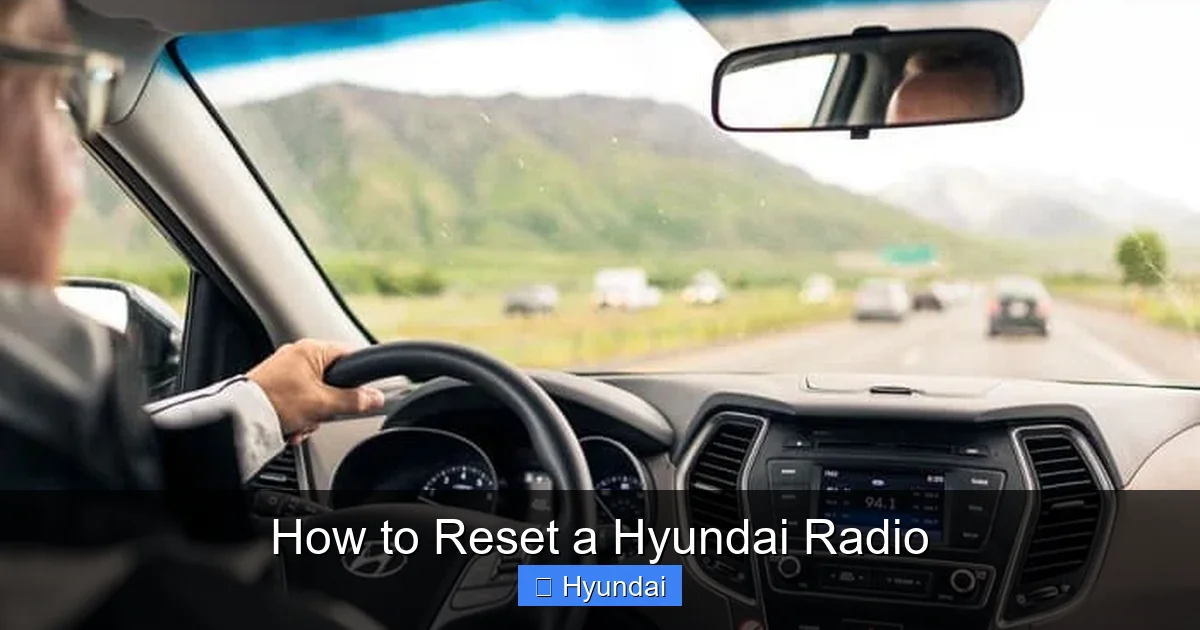 How to Reset a Hyundai Radio