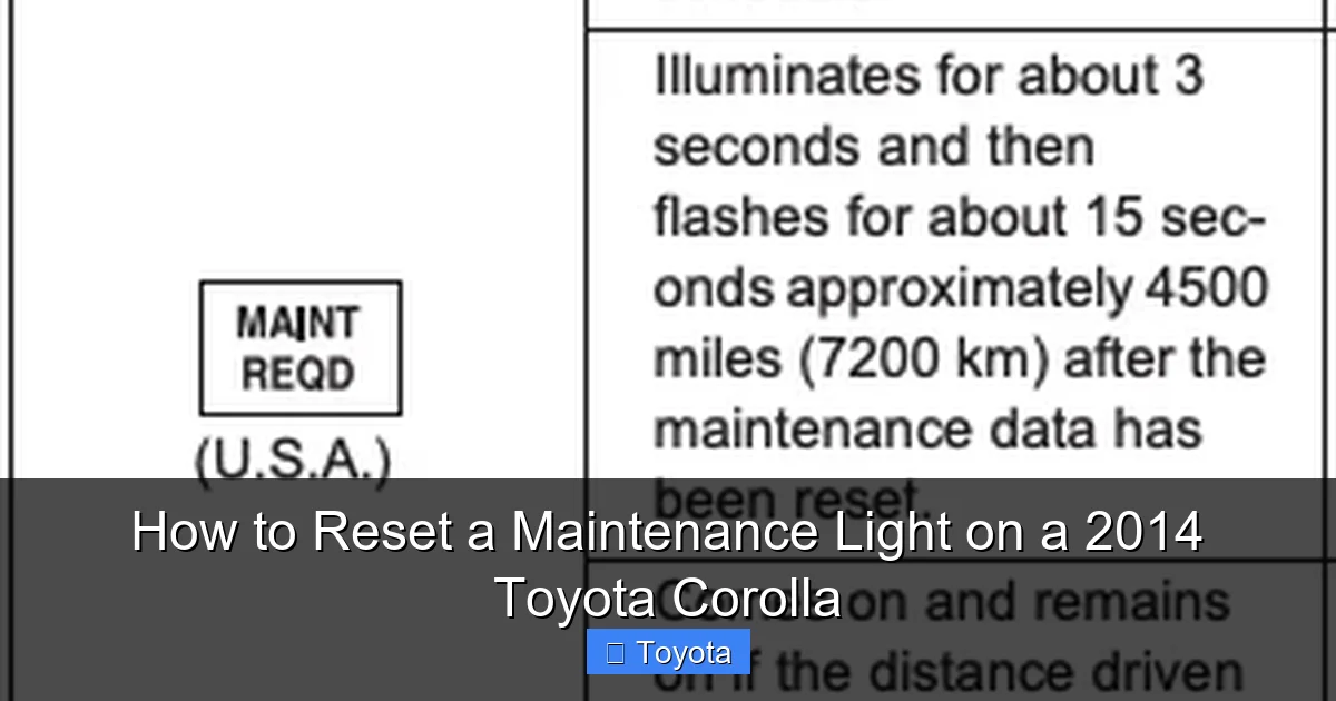 How to Reset a Maintenance Light on a 2014 Toyota Corolla