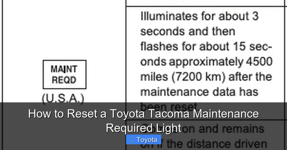 How to Reset a Toyota Tacoma Maintenance Required Light