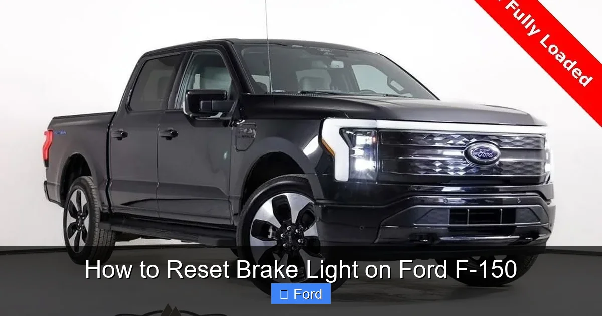 How to Reset Brake Light on Ford F-150