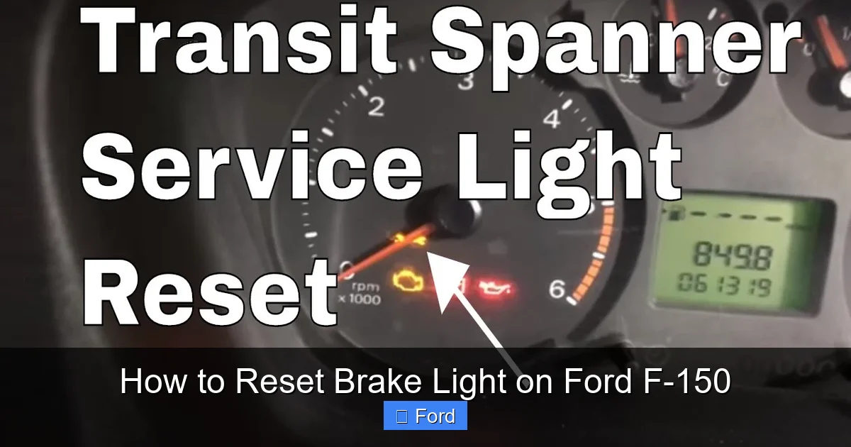 How to Reset Brake Light on Ford F-150