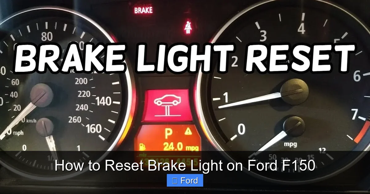 How to Reset Brake Light on Ford F150
