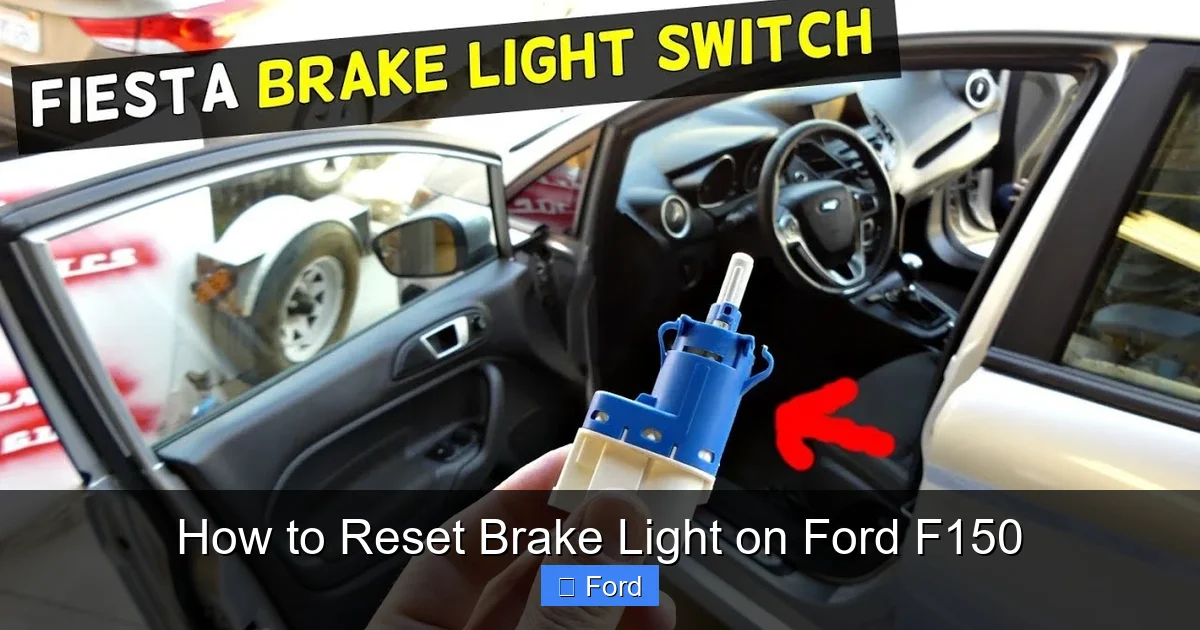 How to Reset Brake Light on Ford F150