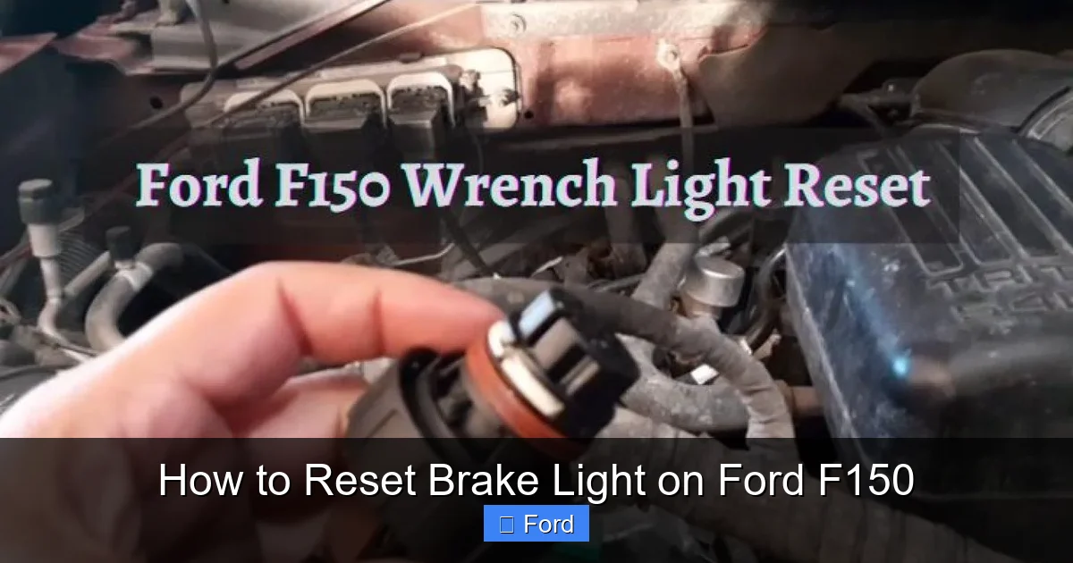 How to Reset Brake Light on Ford F150
