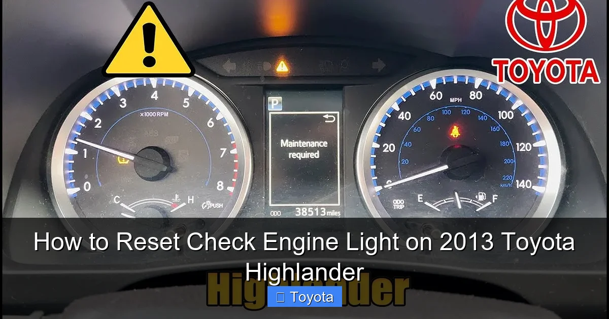 How to Reset Check Engine Light on 2013 Toyota Highlander