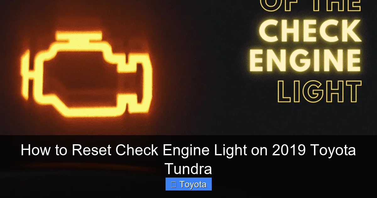How to Reset Check Engine Light on 2019 Toyota Tundra