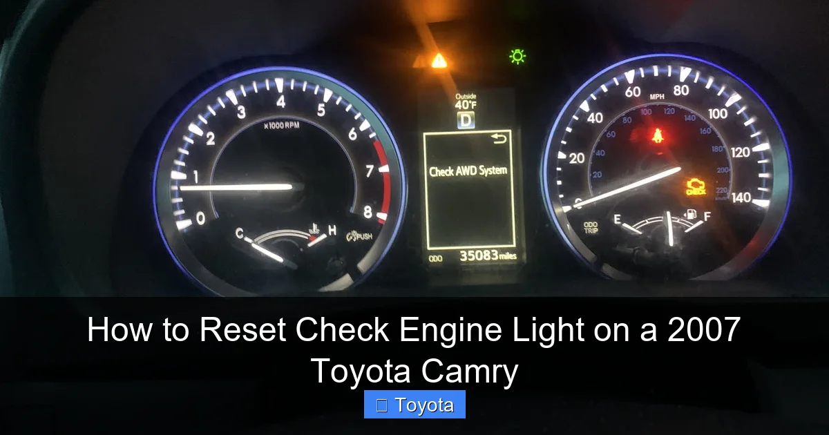 How to Reset Check Engine Light on a 2007 Toyota Camry