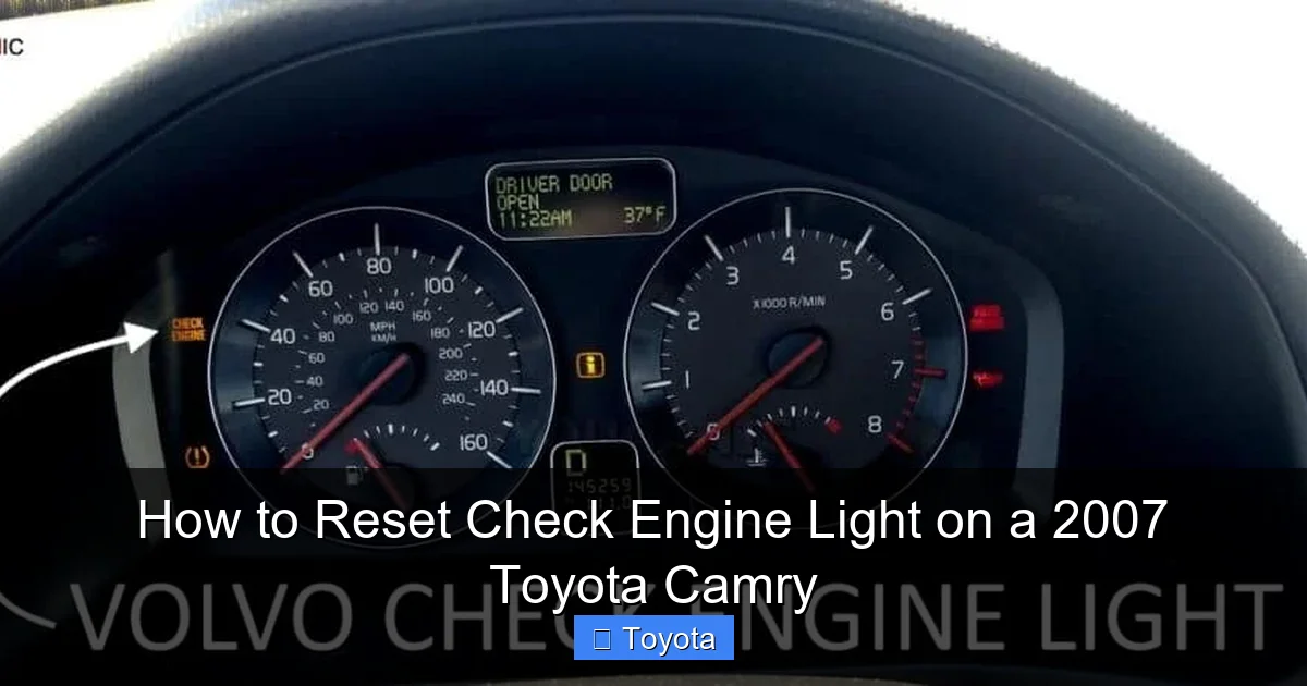 How to Reset Check Engine Light on a 2007 Toyota Camry