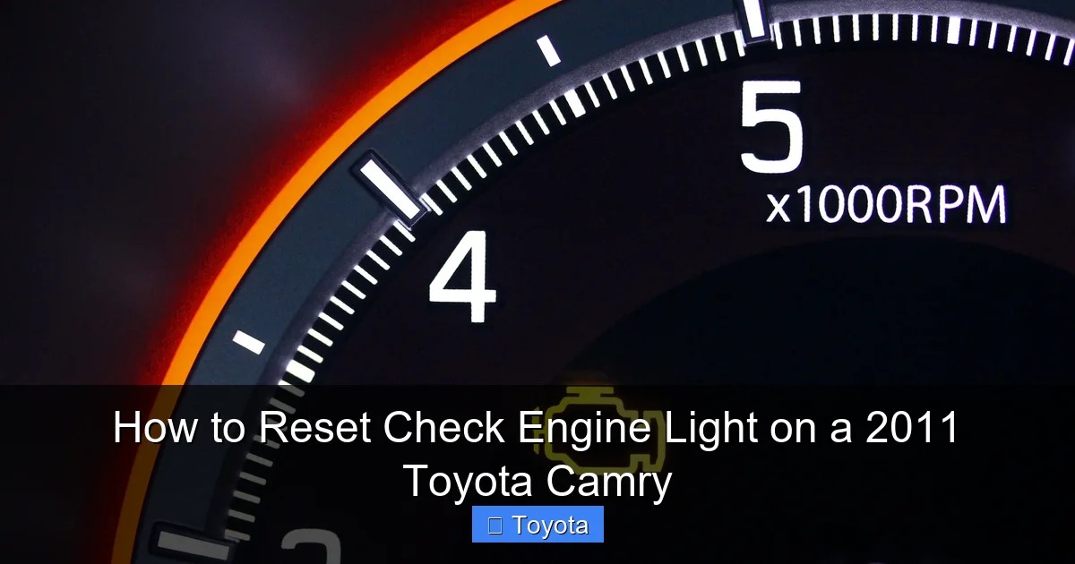 How to Reset Check Engine Light on a 2011 Toyota Camry