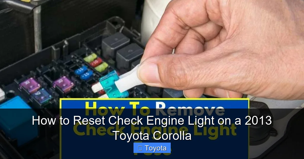 How to Reset Check Engine Light on a 2013 Toyota Corolla