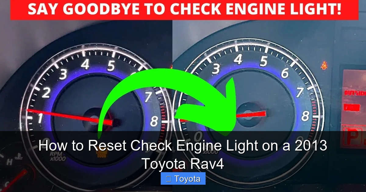 How to Reset Check Engine Light on a 2013 Toyota Rav4