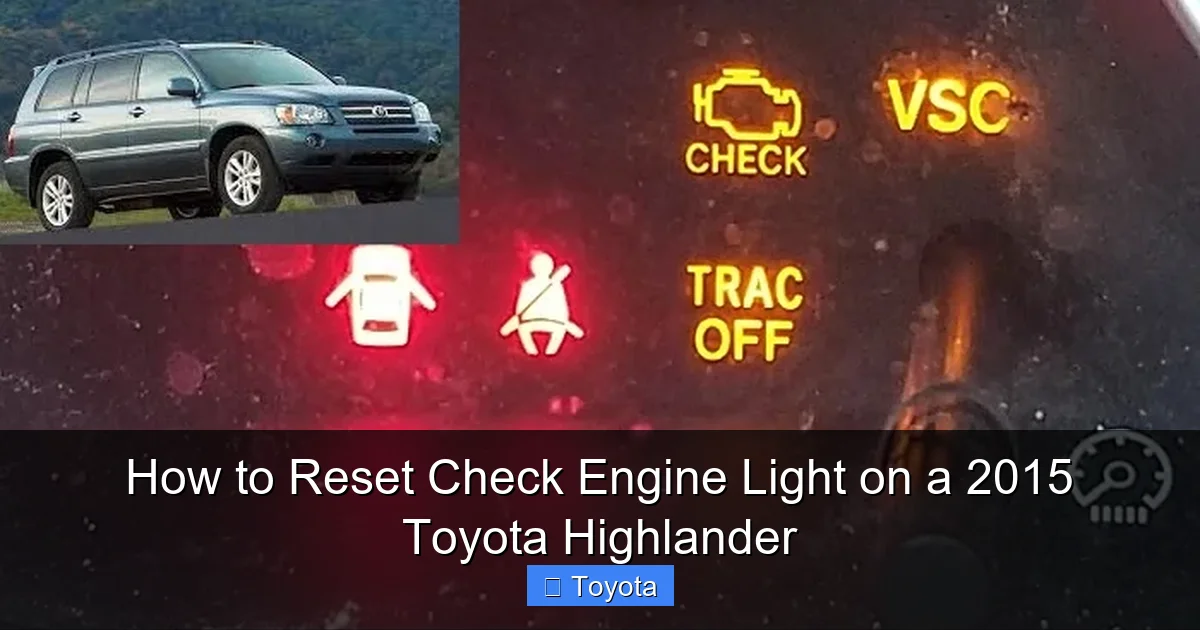 How to Reset Check Engine Light on a 2015 Toyota Highlander