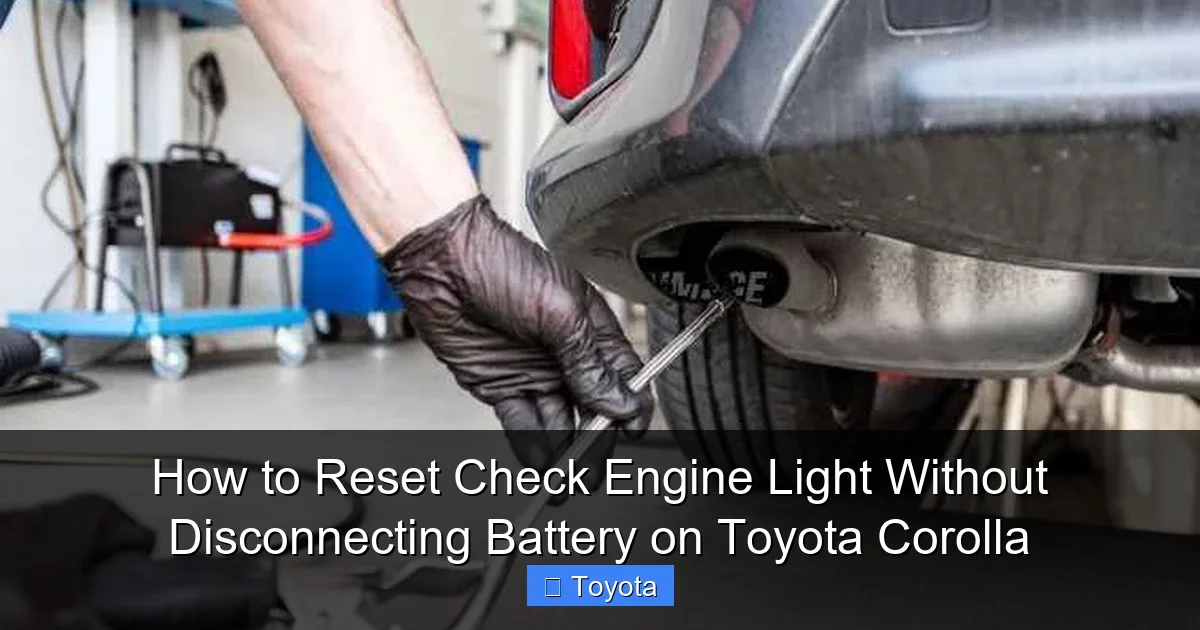 How to Reset Check Engine Light Without Disconnecting Battery on Toyota Corolla