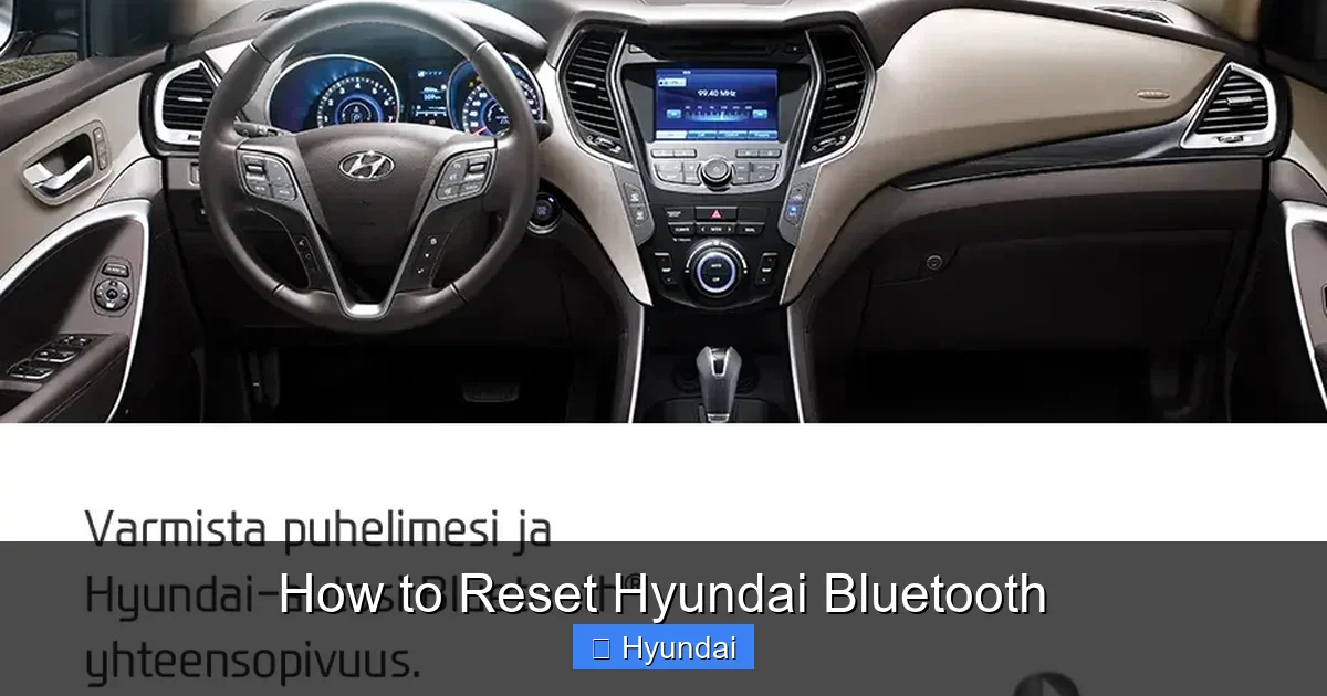 How to Reset Hyundai Bluetooth