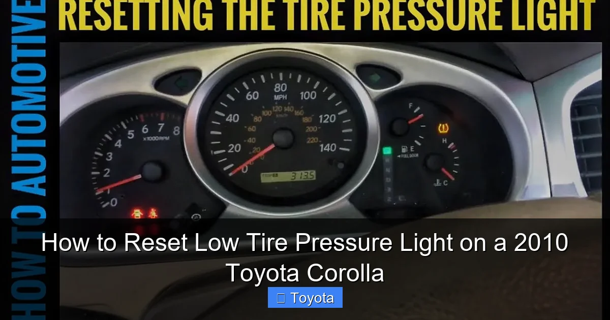 How to Reset Low Tire Pressure Light on a 2010 Toyota Corolla