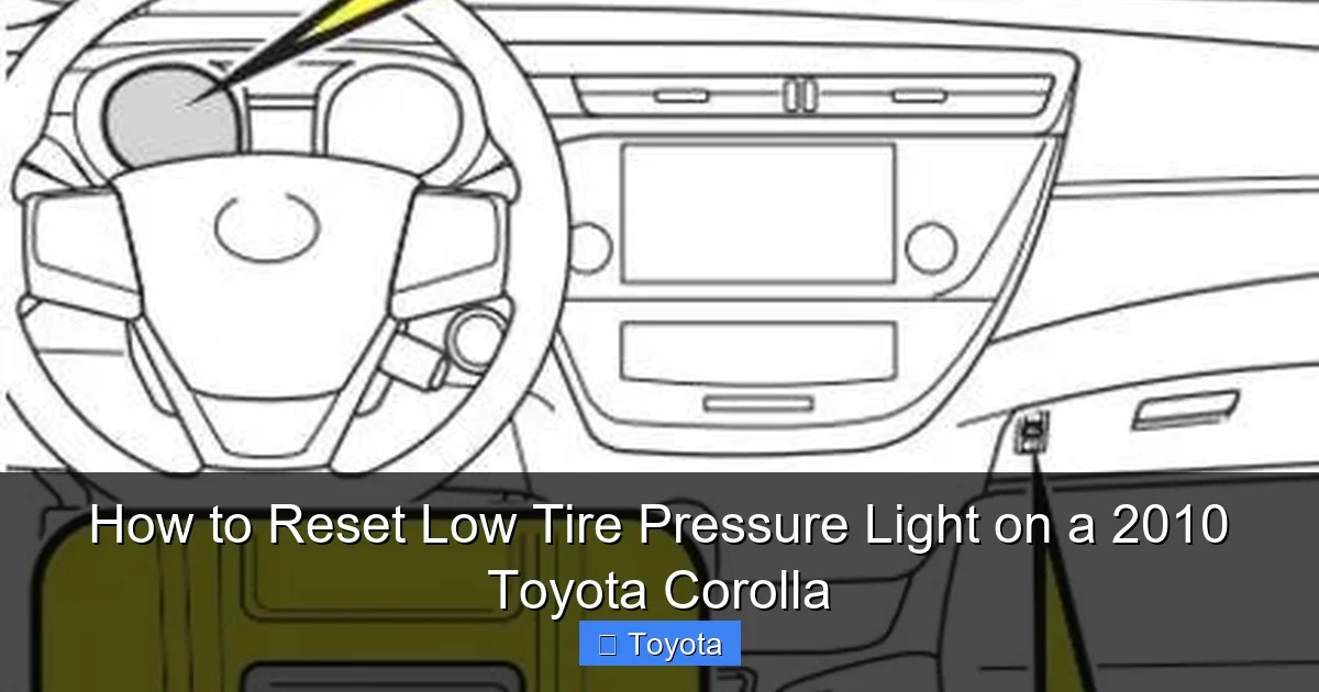 How to Reset Low Tire Pressure Light on a 2010 Toyota Corolla