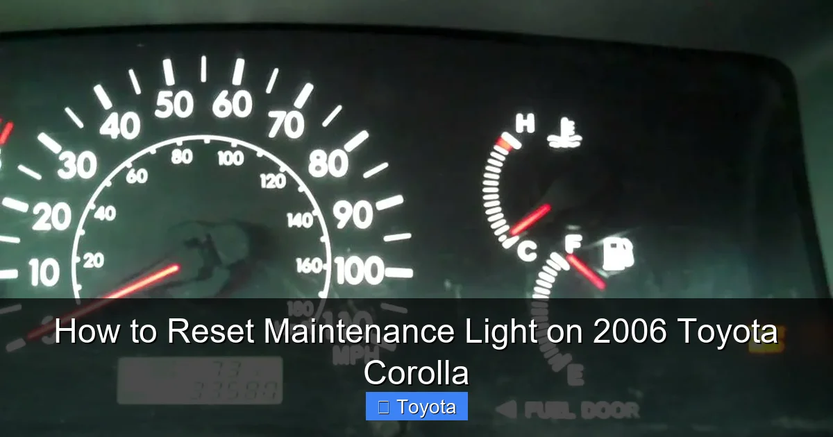 How to Reset Maintenance Light on 2006 Toyota Corolla