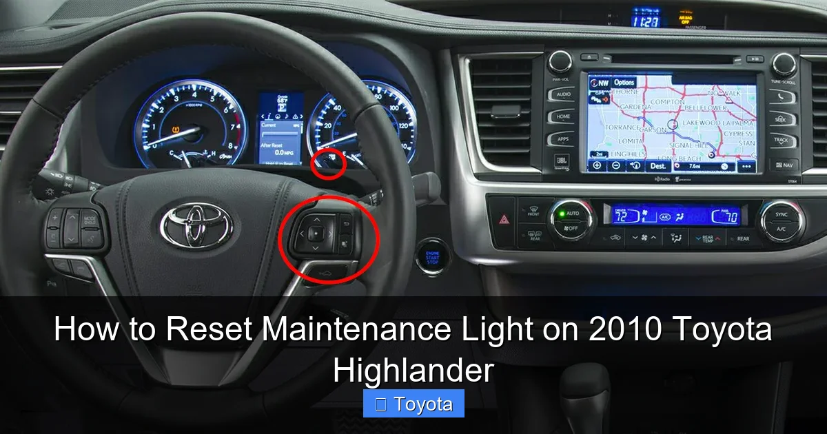 How to Reset Maintenance Light on 2010 Toyota Highlander