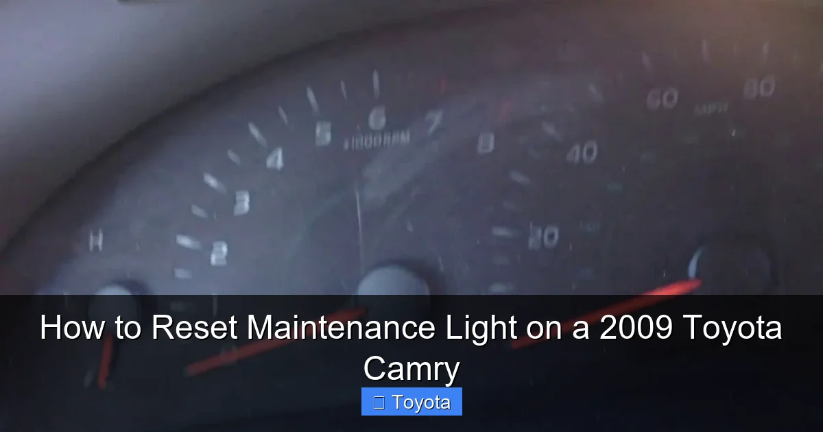 How to Reset Maintenance Light on a 2009 Toyota Camry