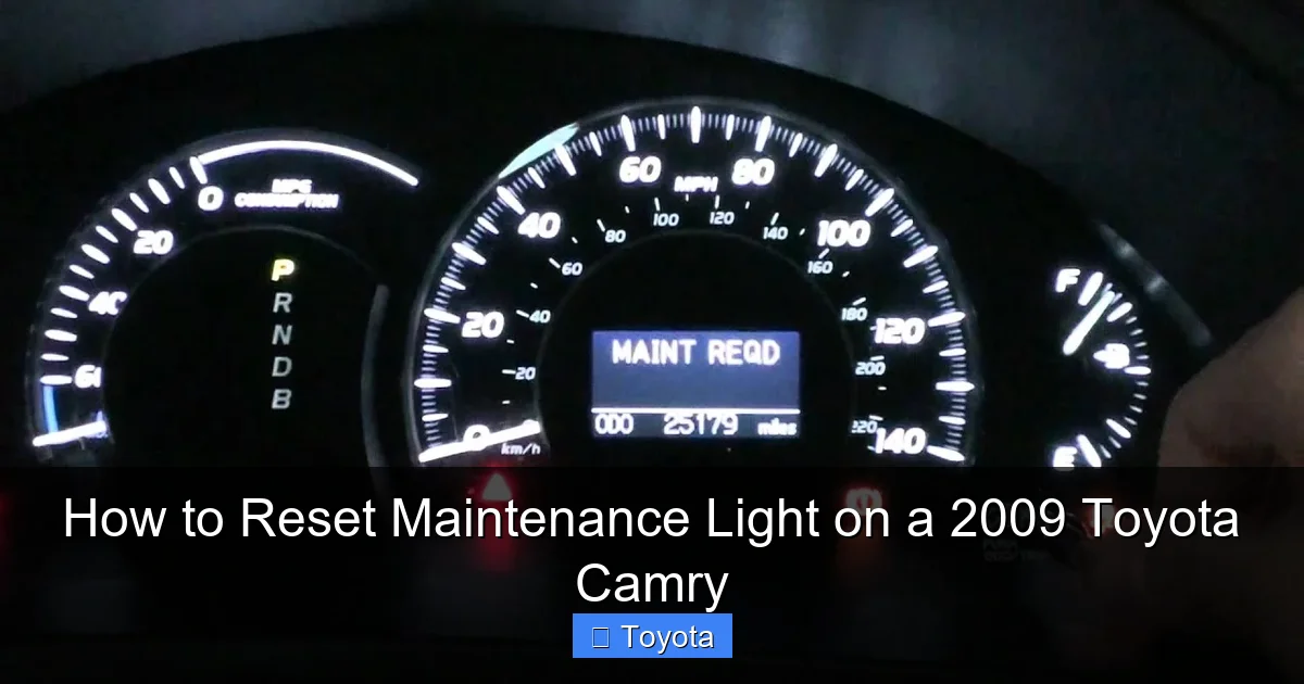 How to Reset Maintenance Light on a 2009 Toyota Camry