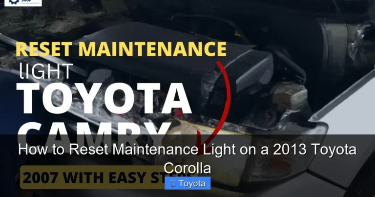 How to Reset Maintenance Light on a 2013 Toyota Corolla