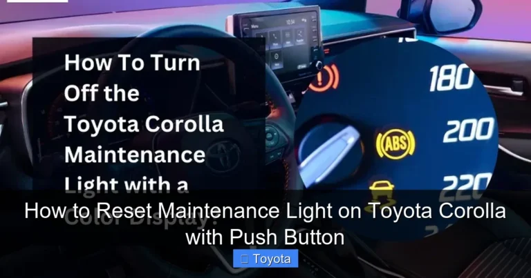 How to Reset Maintenance Light on Toyota Corolla with Push Button