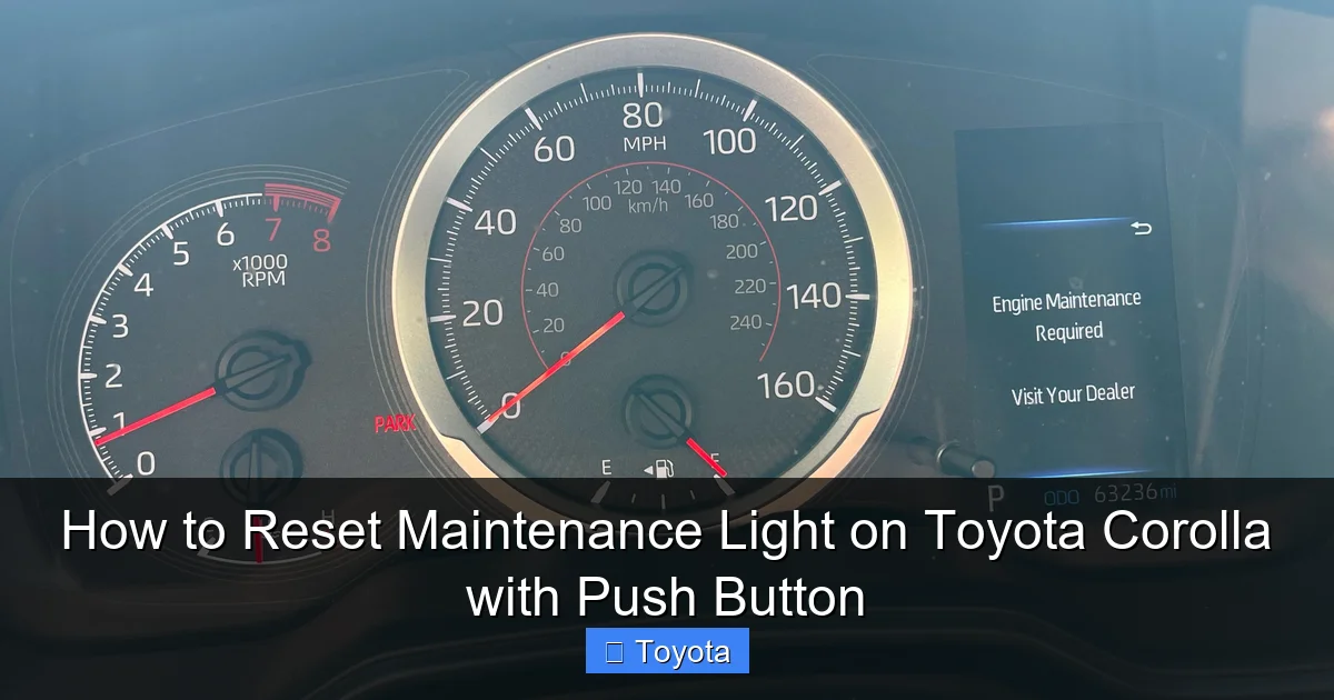 How to Reset Maintenance Light on Toyota Corolla with Push Button