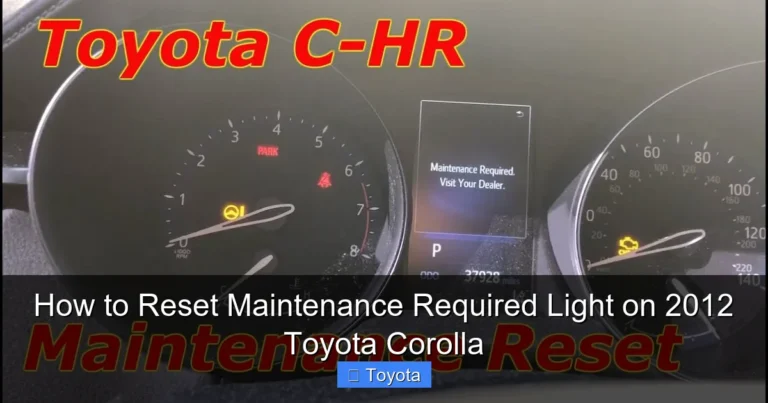How to Reset Maintenance Required Light on 2012 Toyota Corolla