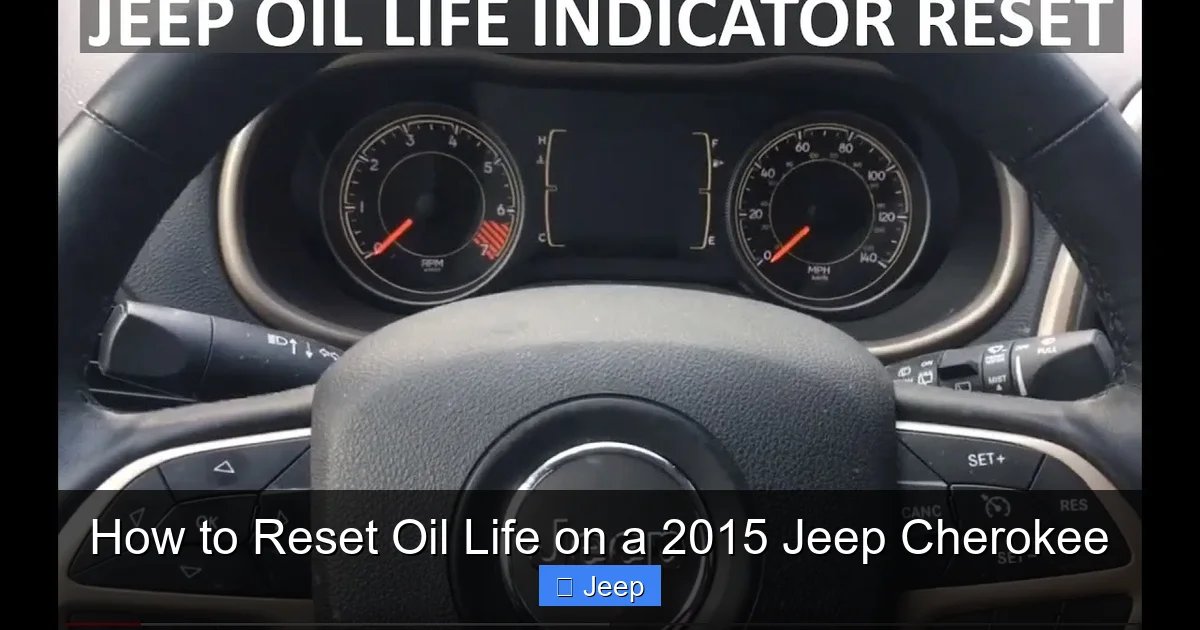 How to Reset Oil Life on a 2015 Jeep Cherokee