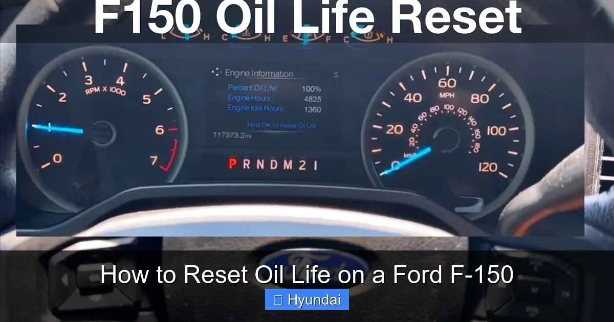 How to Reset Oil Life on a Ford F-150