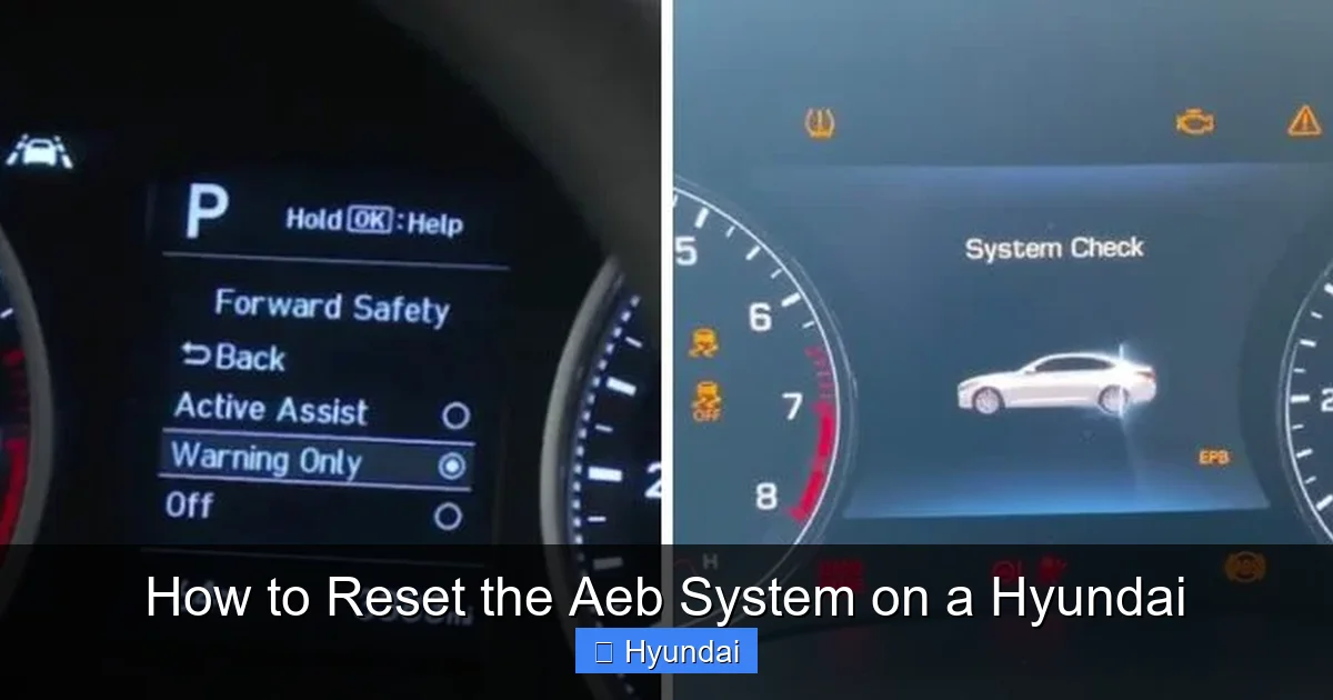 How to Reset the Aeb System on a Hyundai