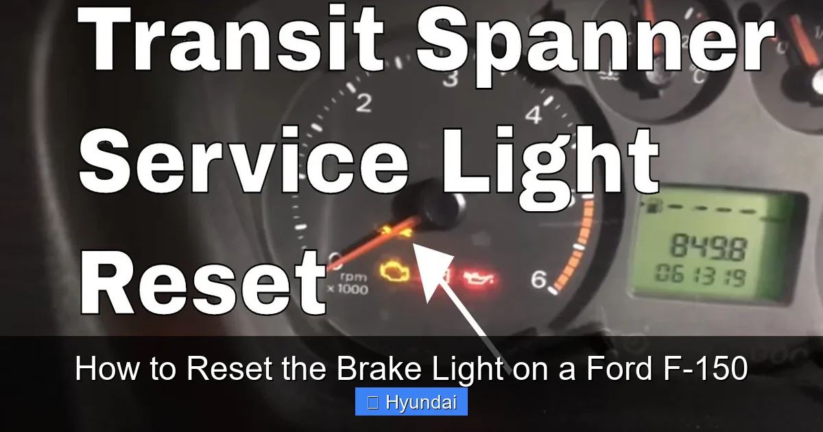 How to Reset the Brake Light on a Ford F-150