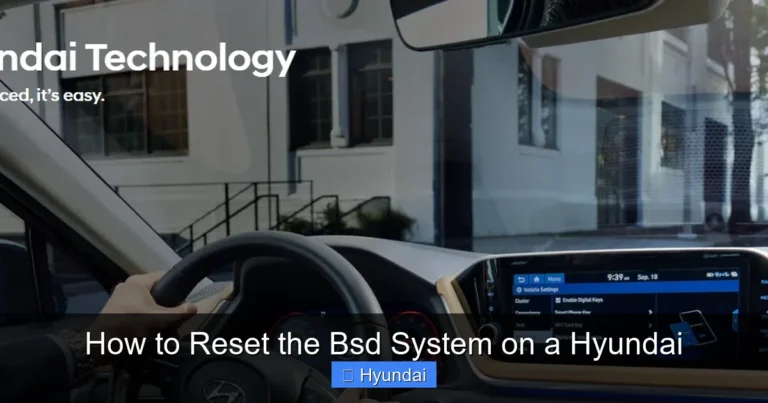 How to Reset the Bsd System on a Hyundai