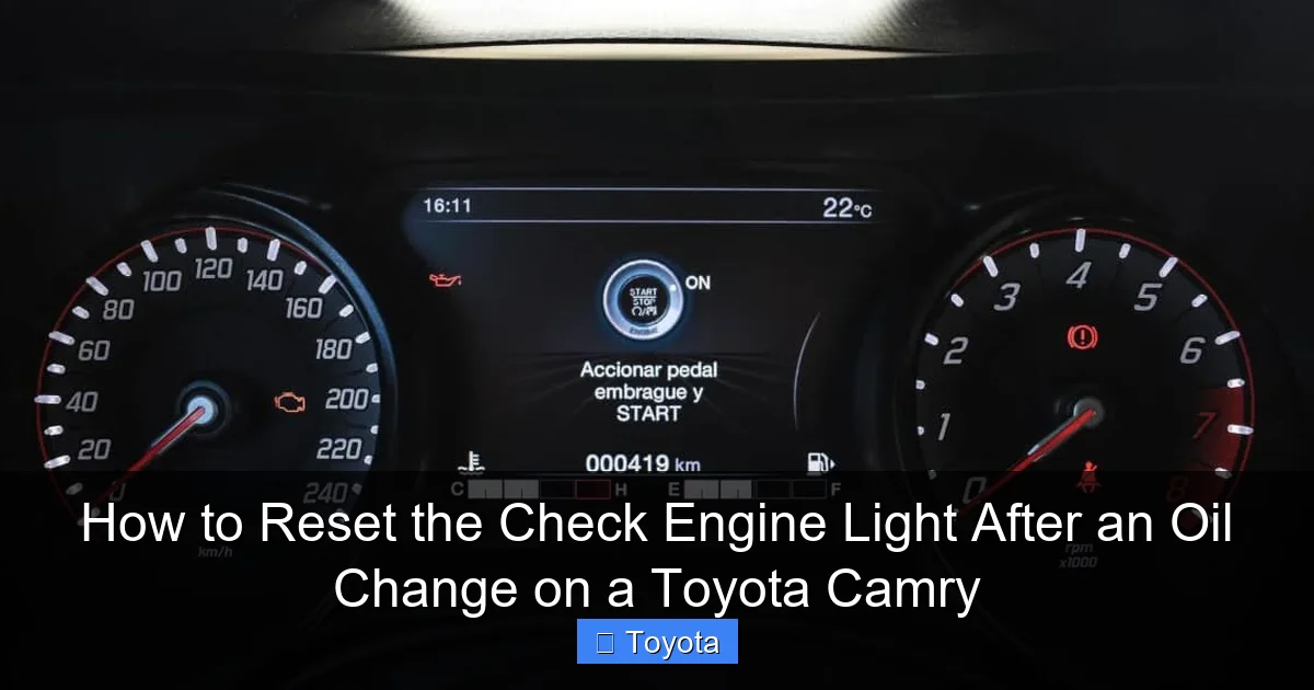 How to Reset the Check Engine Light After an Oil Change on a Toyota Camry