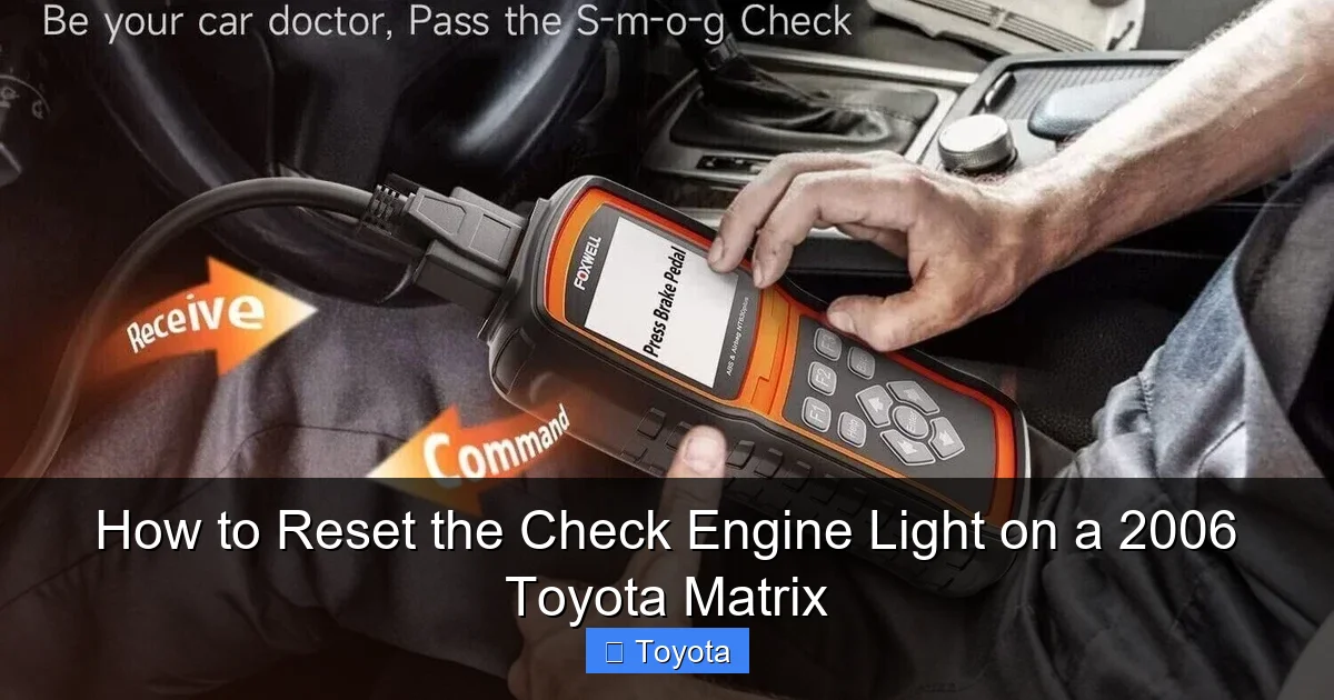 How to Reset the Check Engine Light on a 2006 Toyota Matrix