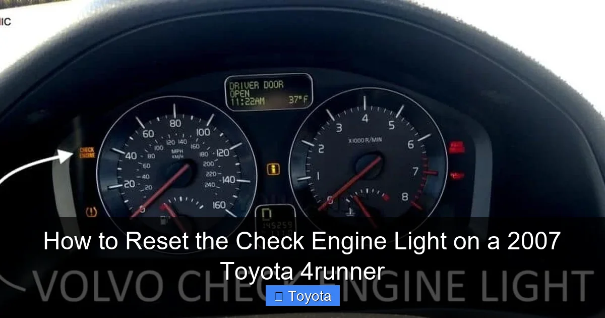 How to Reset the Check Engine Light on a 2007 Toyota 4runner