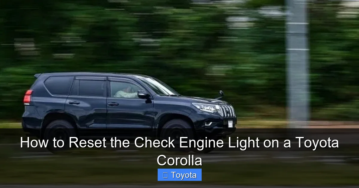 How to Reset the Check Engine Light on a Toyota Corolla